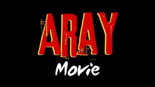  TRAILER ARAY MOVIE🔥