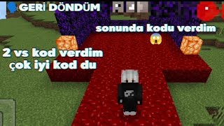 Minecraft Kod Verdım Beklenen Kodları Verdim Ayrıca Geri Döndüm