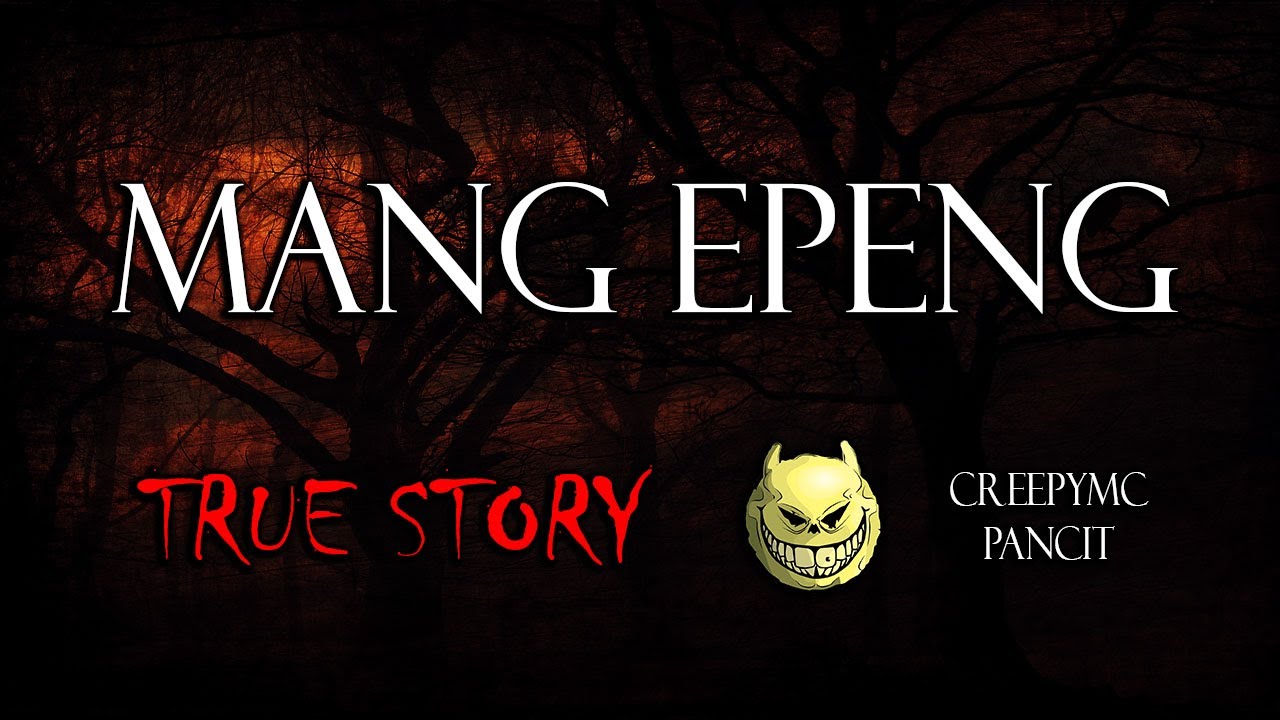 MANG EPENG - TRUE STORY