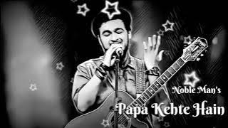papa kehte hain bada naam karega by nobel sa re ga ma pa