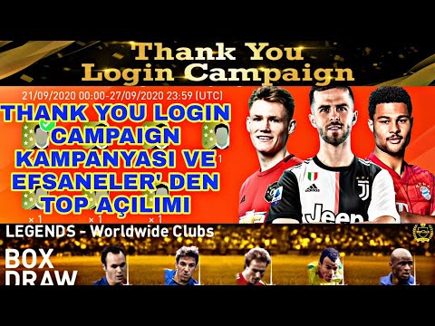 THANK YOU LOGIN CAMPAIGN KAMPANYASI VE EFSANELER'DEN MÜTHİŞ TOP AÇILIMI - eFootball PES 2020 MOBILE