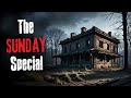 The sunday special creepypasta scary story