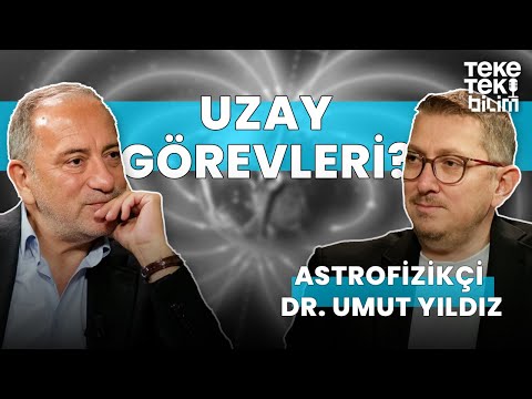 Uzay görevleri? / Dr. Umut Yıldız & Fatih Altaylı - Teke Tek Bilim