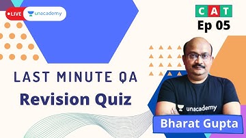 Last Minute QA | Revision Quiz | Bharat Gupta | Live On Unacademy CATalyst | Ep 05