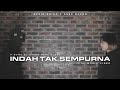 Stand Here Alone - Indah Tak Sempurna (Cover by Azrin Erisa X @Asep Balon)