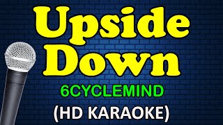 UPSIDE DOWN - 6cyclemind (HD Karaoke) screenshot 3