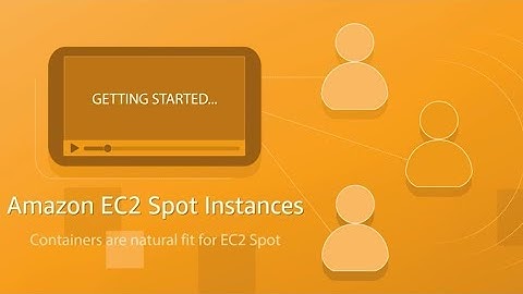 Did You Know That Containers Are Natural Fit for Amazon EC2 Spot Instances?