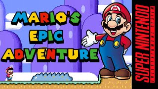 Mario's Epic Adventure - SNES Mario Hack Longplay [4K, 60fps]