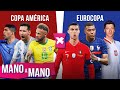 COPA AMÉRICA X EUROCOPA - MANO A MANO