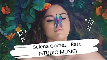 Selena Gomez - Rare (Lyrics)