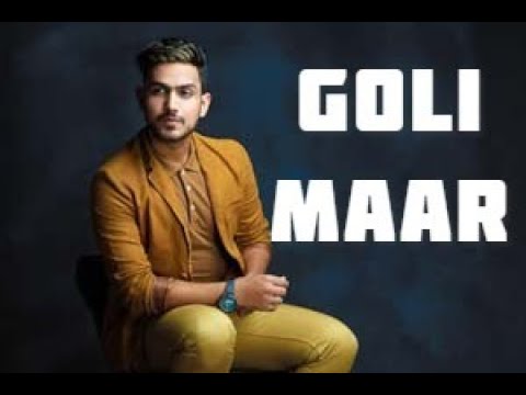 Latest Song GOLI MAAR cover version by Vaibhav Kundra | New Punjabi Songs 2020