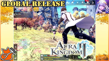 Aura Kingdom 2 Mobile Gameplay Global Release (New MMORPG Games)