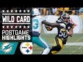 Dolphins vs. Steelers | NFL Wild Card Game Highlights