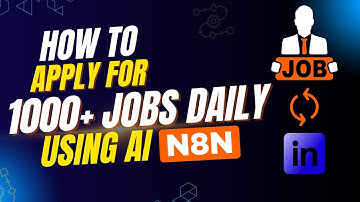 Apply To 1000+ Jobs Daily Using AI | LinkedIn Job Application Automation With N8N