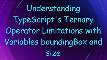 Understanding TypeScript