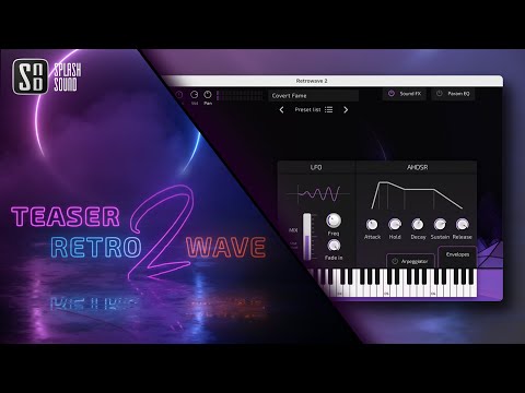 Splash Sound - Retrowave 2 (VST/AU) - Announcement Teaser