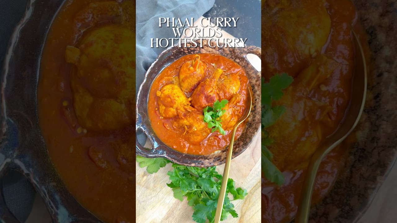 Worlds hottest curry! „The Phaal Curry“ 