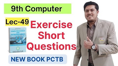 Exercise Short Questions Chapter 4 | Class 9th Computer New Book 2025 | PCTB 