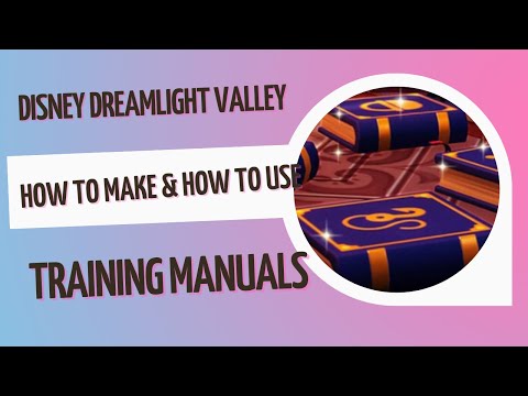 Disney Dreamlight Valley: How to make Training Manuals & how to use