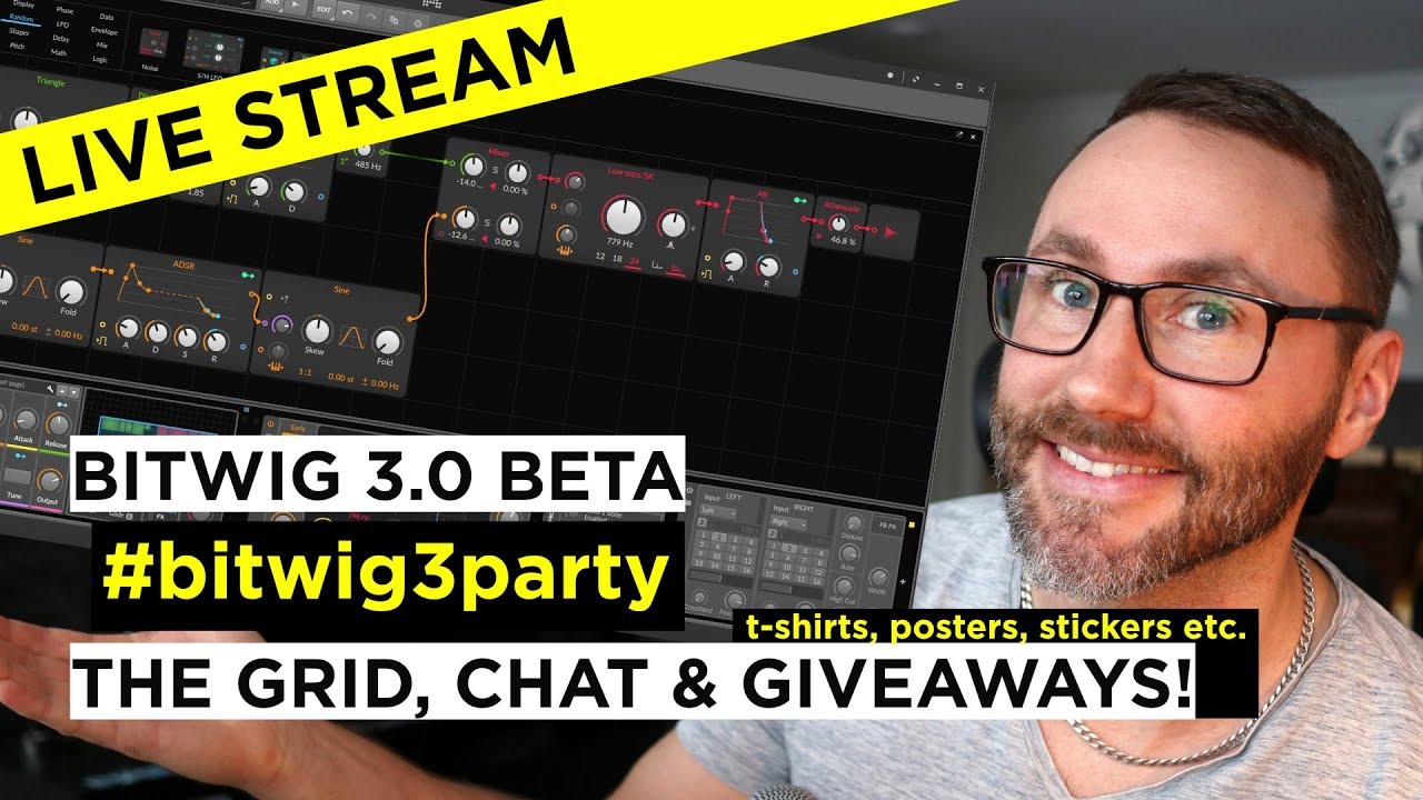 BITWIG 3.0 Beta LIVE STREAM - THE GRID,  CHAT & GIVEAWAYS
