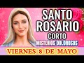 SANTO ROSARIO CORTO DE HOY VIERNES 08 DE MAYO 2026 | MISTERIOS DOLOROSOS | ROSARIO CORTO DE HOY