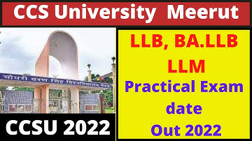 CCSU LLB, BA. LLB, LLM prectical exam date 2022 | ccsu ba.llb practical 2022 | ccsu llb practical