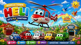 🚁 Heli 🚁 | Let's Fly in the Sky! | Fun & Educational Kids Song | Vehicle Town screenshot 5