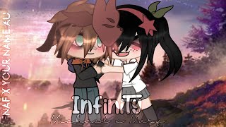 ♾ Infinity ♾ | Michael x Mary | FNAF x Your Name AU | Gacha Club
