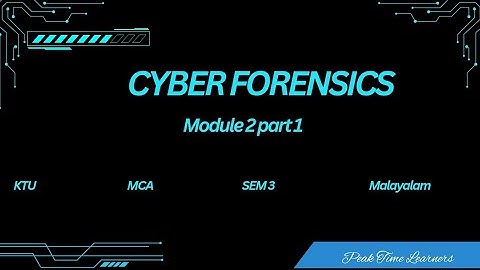 cyber forensics module 2 important topics revision