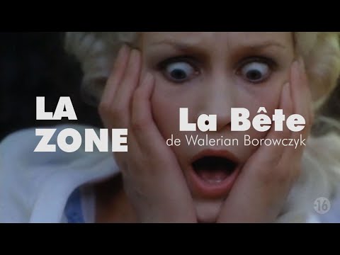 La Zone #19 La Bête de Walerian Borowczyk