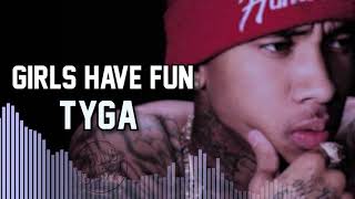 Tyga - Girls Have Fun ft. G-Eazy & Rich the Kid (Instrumental Remake) Young Bri$$y