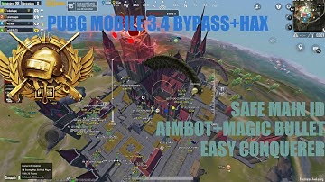 PUBG MOBILE 3.4 VIP BYPASS+HAX 100%SAFE MAIN ID