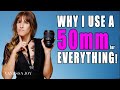 WHY I use a 50mm for EVERYTHING | The #1 Lens I Use for Photography