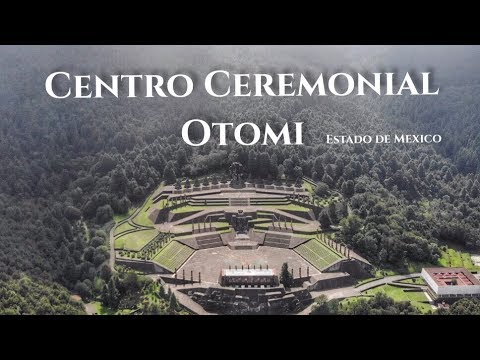 Centro Ceremonial Otomí, Temoaya Estado de México