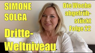 Simone Solga – Dritteweltniveau (Folge 22)