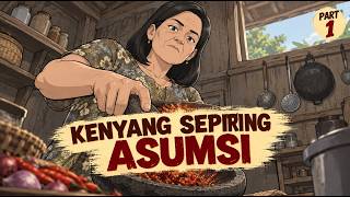 KENYANG SEPIRING ASUMSI - PART 1 | Drama Animasi Kartun