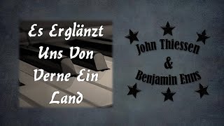 Video thumbnail of "Es Erglänzt Uns Von Ferne Ein Land (In The Sweet By And By)"