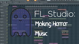 FL Studio | Making horror music (like Yandere Simulator, DDLC, Yume Nikki, and other horror games) screenshot 5