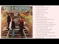 The Four Seasons Best Songs Ever All Time - The Four Seasons Greatest Hits Full Album