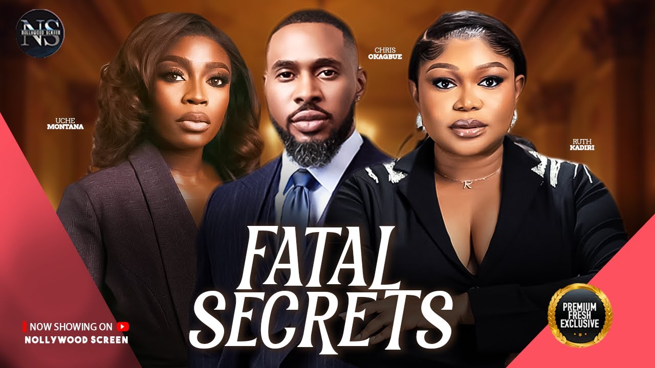 fatal-secrets-chris-okagbue-ruth-kadiri-bolaji-ogunmola-nigerian