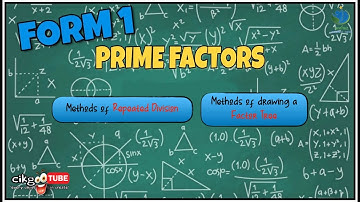 KSSM F1 Chapter 2 : Prime Factors