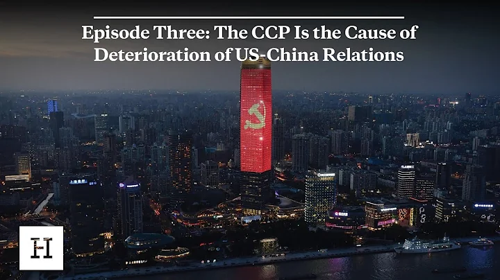 The CCP Is the Cause of Deterioration of US-China Relations - DayDayNews