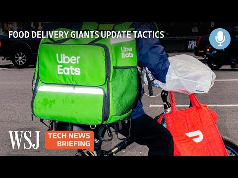 DoorDash, Uber Eats, GrubHub Change Strategy as Growth Slows | Tech News Briefing Podcast | WSJ