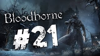 Адские боли в BloodBorne #21 - Миколаш из кошмара