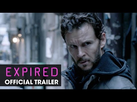 Expired (2022 Movie) Official Trailer - Ryan Kwanten, Hugo Weaving