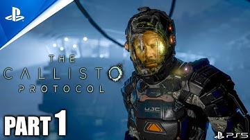 [PS5] THE CALLISTO PROTOCOL | Walkthrough Gameplay | [4k 60FPS HDR] Part 1 - INTRO