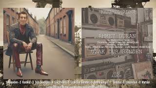 Ahmet Duran Uzak Dur Benden - ( Emotional Acoustic )