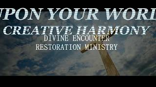 Creative Harmony Upon Your Word