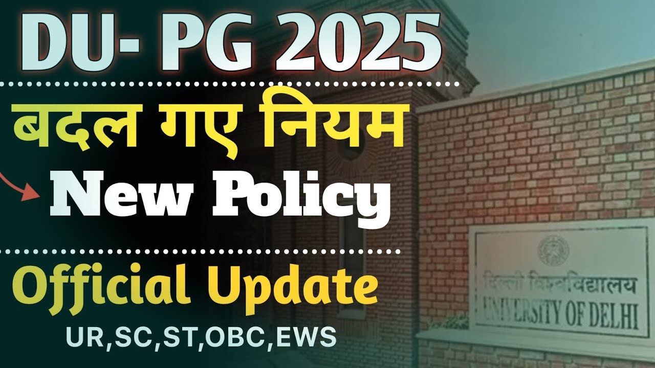 Delhi University PG Admission Policy 2025 | DU Admission Process 2025 ...