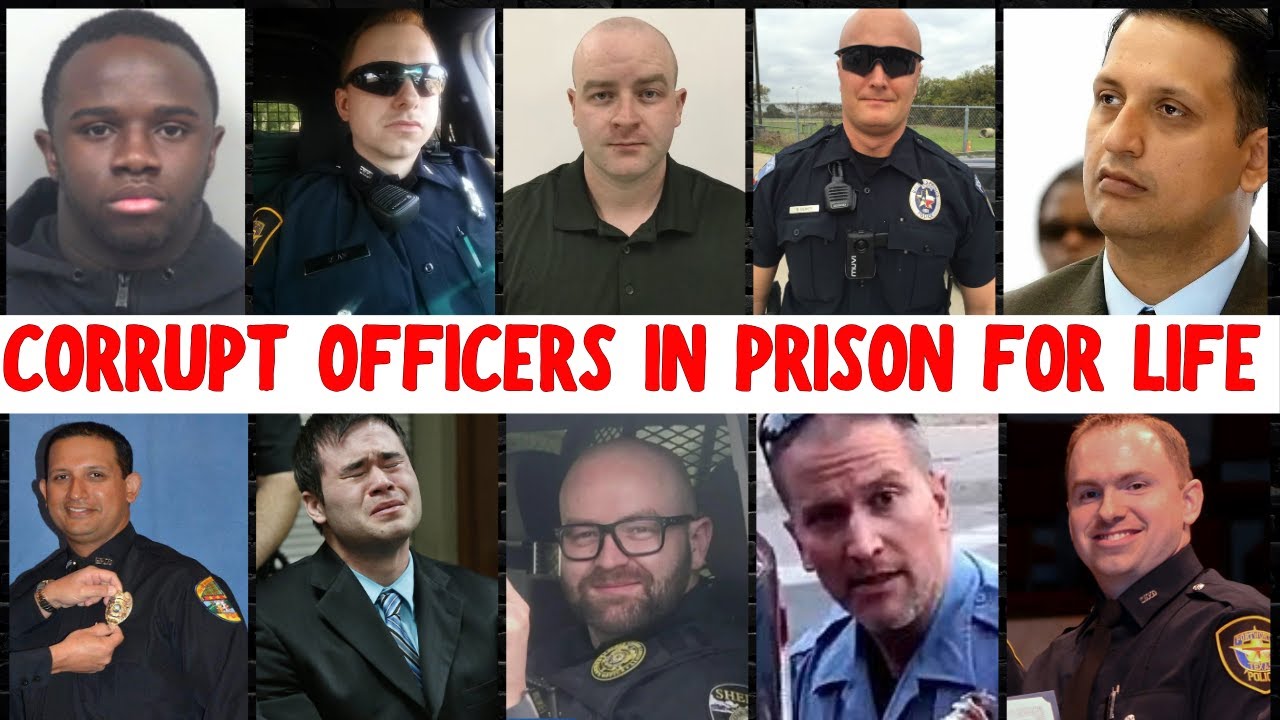 EVERY CORRUPT POLICE OFFICER Sentenced To LIFE In PRISON   Full List & Shocking Details